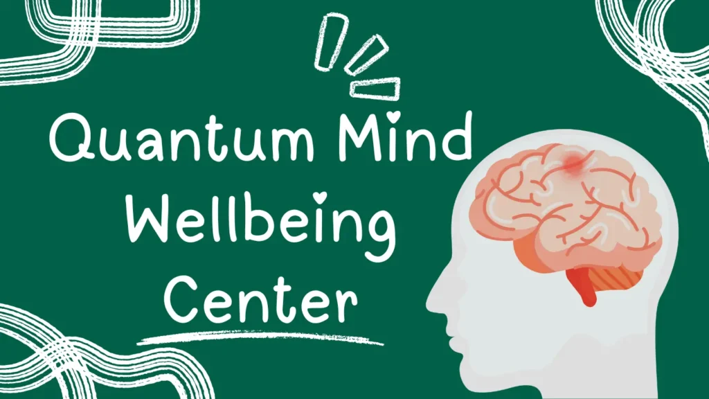quantum-mind-wellbeing-center